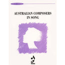 Australian Composers in Song - Vocal Selections