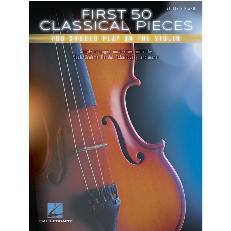 First 50 Classical Pieces You Should Play on the Violin