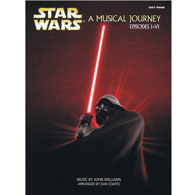 Star Wars® - A Musical Journey (Music from Episodes I - VI)