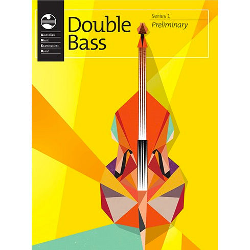 AMEB Double Bass Series 1 Preliminary Grade