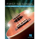 First 50 Songs You Should Play on Solo Ukulele