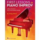 First Lessons in Piano Improv - A Basic Guide for Early Intermediate Pianists