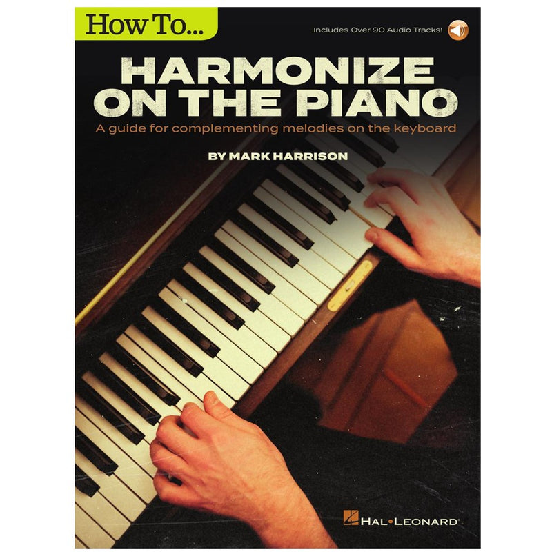How to Harmonize on the Piano by Mark Harrison
