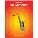 101 Jazz Songs for Tenor Sax
