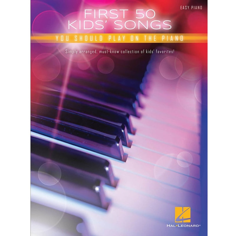 First 50 Kids Songs You Should Play on the Piano