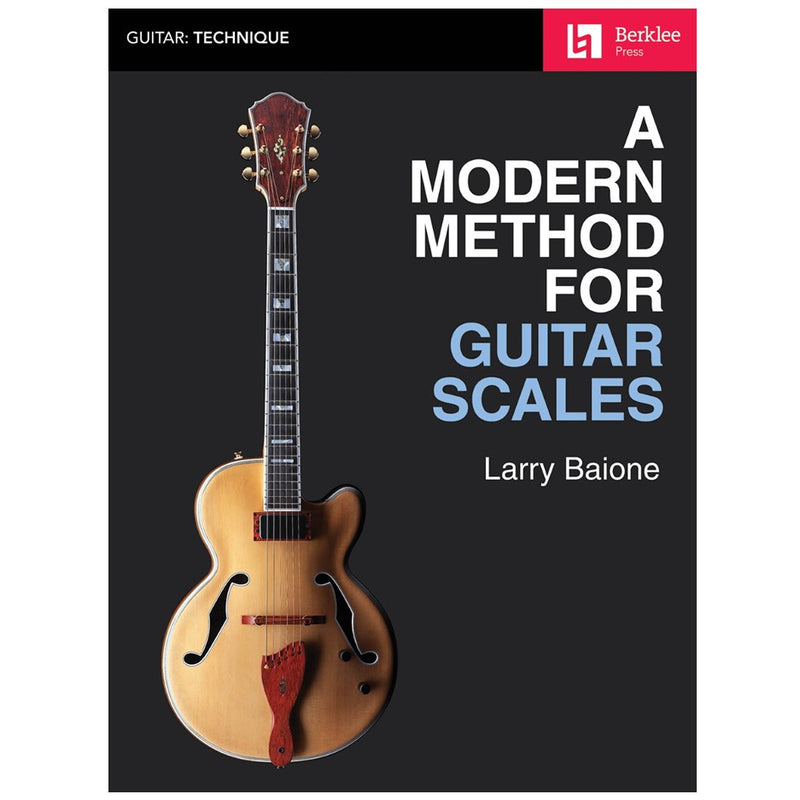A Modern Method for Guitar Scales - Berklee Press