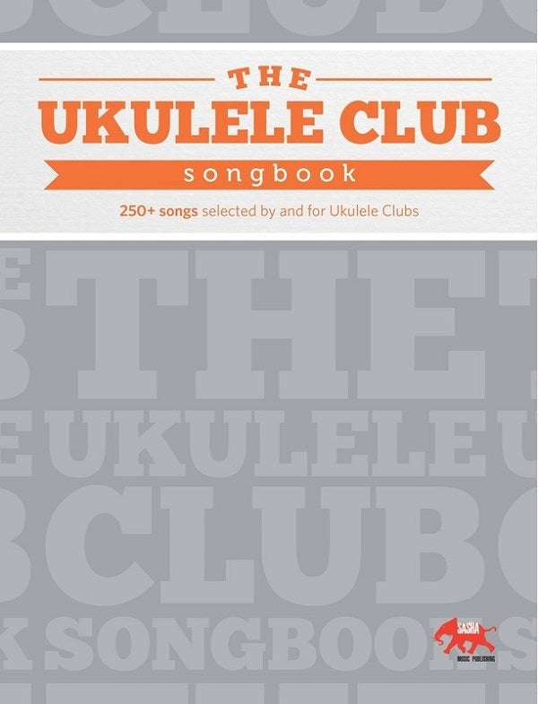 Ukulele Club Songbook Volume 1