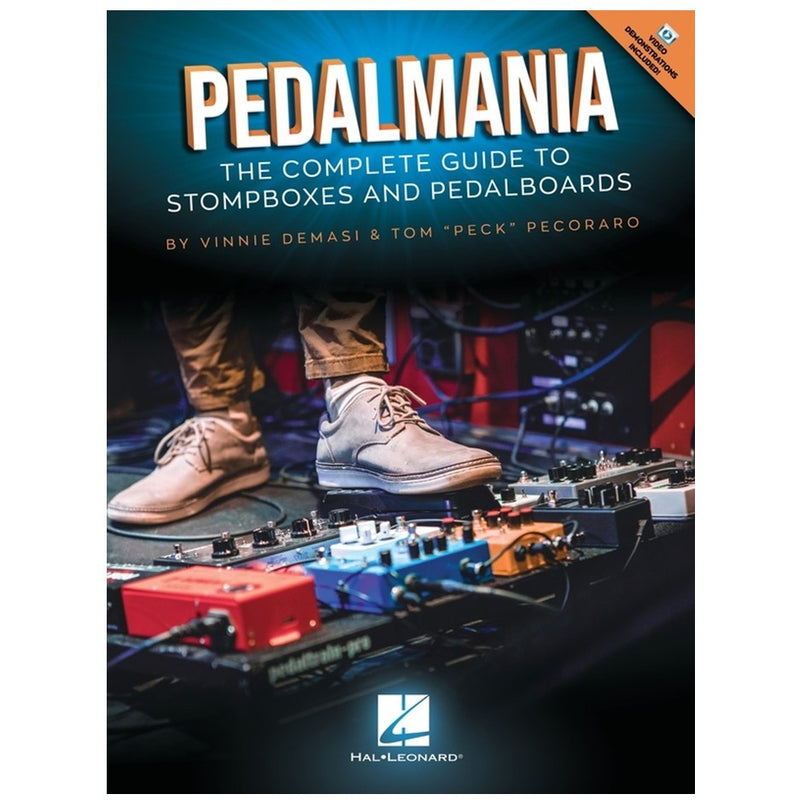 Pedalmania - Complete Guide to Stompboxes and Pedalboards