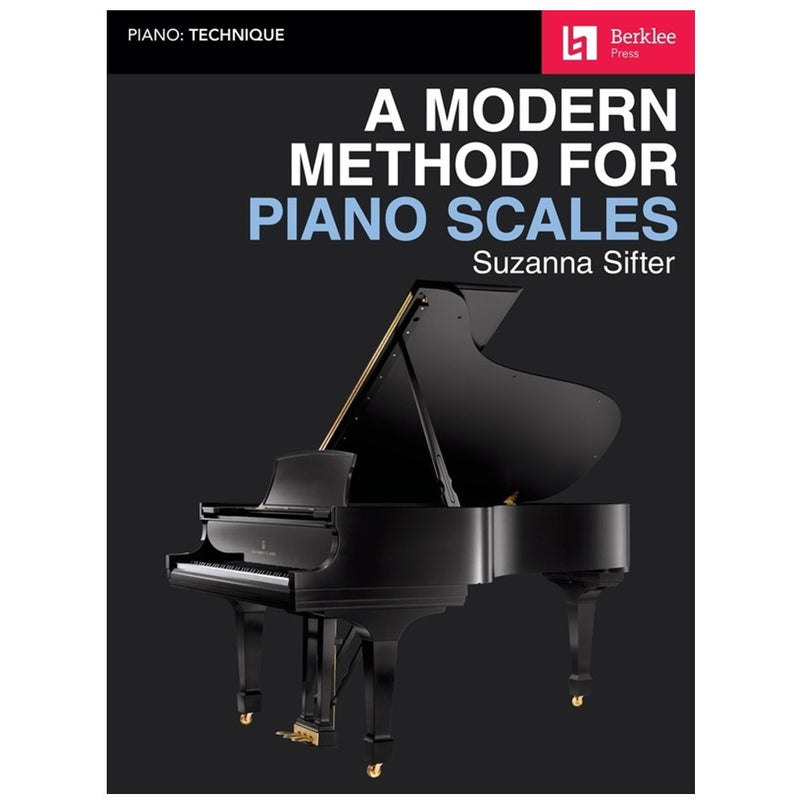 A Modern Method for Piano Scales