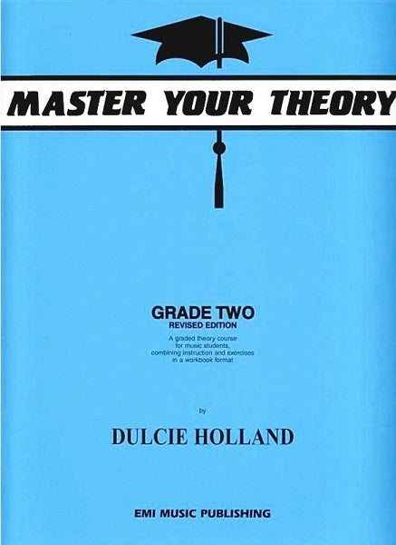 Master Your Theory Grade Two by Dolcie Holland
