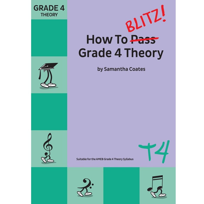 How To Blitz Grade 4 Theory