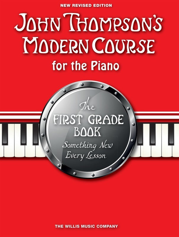 John Thompson's Modern Course for the Piano - First Grade