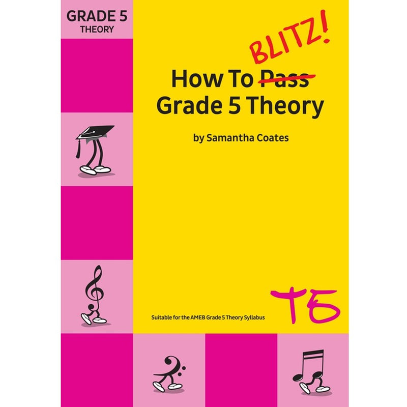 How To Blitz Grade 5 Theory