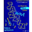 Jazzin' About - Pieces for Cello and Piano *Secondhand*