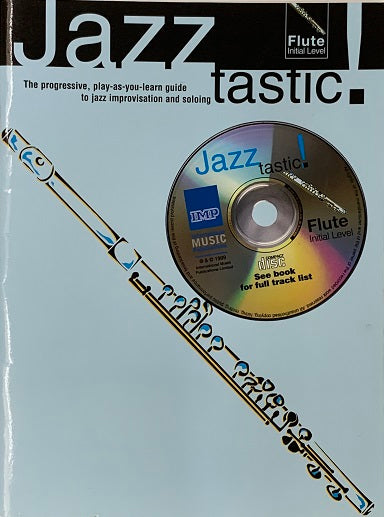 Jazztastic! Initial level - Flute w/cd