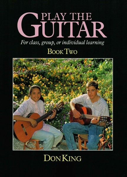 Play The Guitar by Don King - Book 2